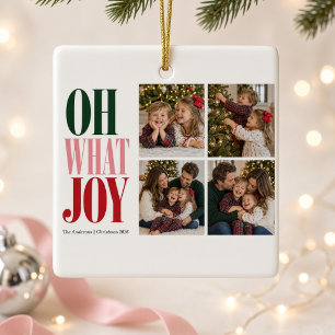 Oh What Joy Four Photo Family Christmas Ornament