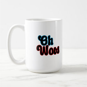 Oh Wow.b Coffee Mug
