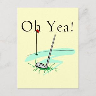 Oh Yea Golf T-shirts and Gifts Postcard