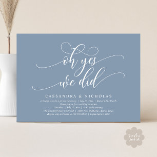 Oh Yes, We Did, Modern Romantic Wedding Reception Invitation
