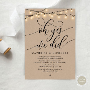 Oh Yes, We Did, Modern Script Wedding Reception Invitation