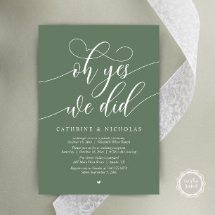 Oh Yes, We Did, Modern Script Wedding Reception Invitation