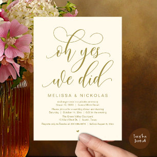 Oh Yes, We Did, Romantic Wedding Elopement Party Invitation