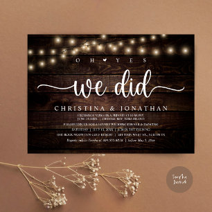 Oh Yes, We Did, Rustic Wedding Dinner Elopement Invitation