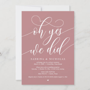Oh Yes, We Did, Wedding Elopement Dinner Party Invitation