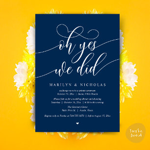 Oh Yes, We Did, Wedding Elopement Dinner Party Invitation