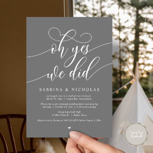 Oh Yes, We Did, Wedding Elopement Dinner Party Invitation