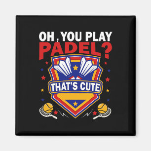 Oh You Play Padel Try Dminton Racquets And Shuttle Magnet