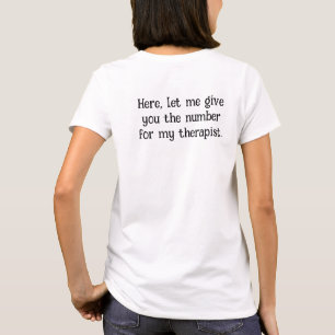 "Oh, you're jealous of my success? Here, let me gi T-Shirt
