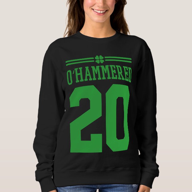 O'Hammered 20  Matching Couple St Patricks Day 202 Sweatshirt (Front)