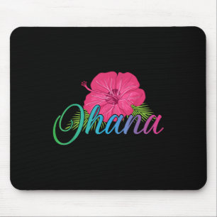 Ohana Aloha Hawaii From The Island - Feel The Flow Mouse Pad