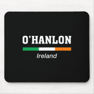 O'hanlon Irish Family Name St Patricks Day Ireland Mouse Pad