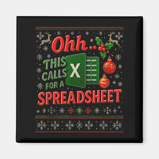 Ohh This Calls For A Spreadsheet Funny Holiday Quo Magnet (Front)