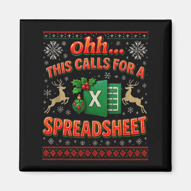 Ohh This Calls For A Spreadsheet Funny Holiday Quo Magnet (Front)