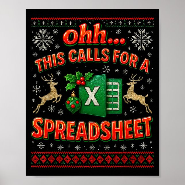 Ohh This Calls For A Spreadsheet Funny Holiday Quo Poster (Front)