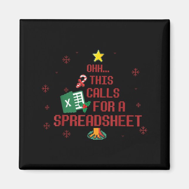 Ohhh This Calls For A Spreadsheet Ugly Christmas S Magnet (Front)