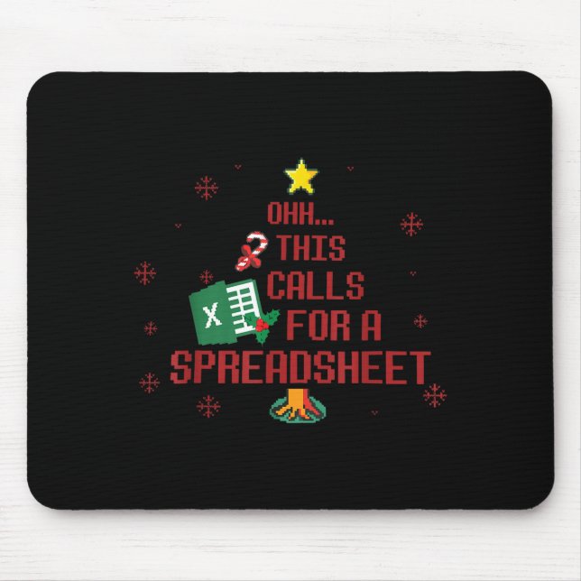 Ohhh This Calls For A Spreadsheet Ugly Christmas S Mouse Pad (Front)