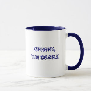 OHHHHH, THE DRAMA! with KBP Mug