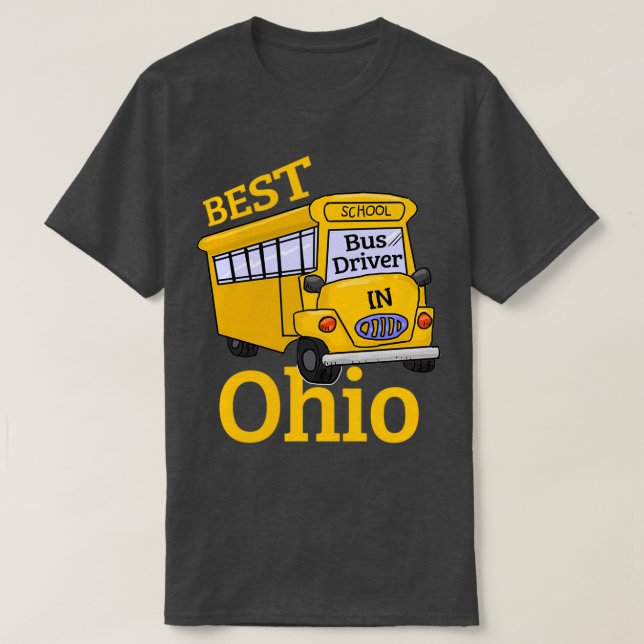 Ohio Best School Bus Driver T-Shirt (Design Front)