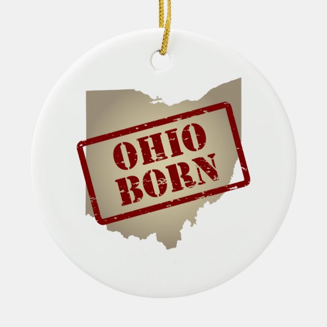 Ohio Born - Stamp on Map Ceramic Ornament (Front)
