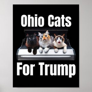 Ohio Cats For Trump - Funny Political Cat Poster