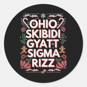 Ohio Skibidi Gyatt Sigma Rizz Gen Alpha Xmas Chris Classic Round Sticker
