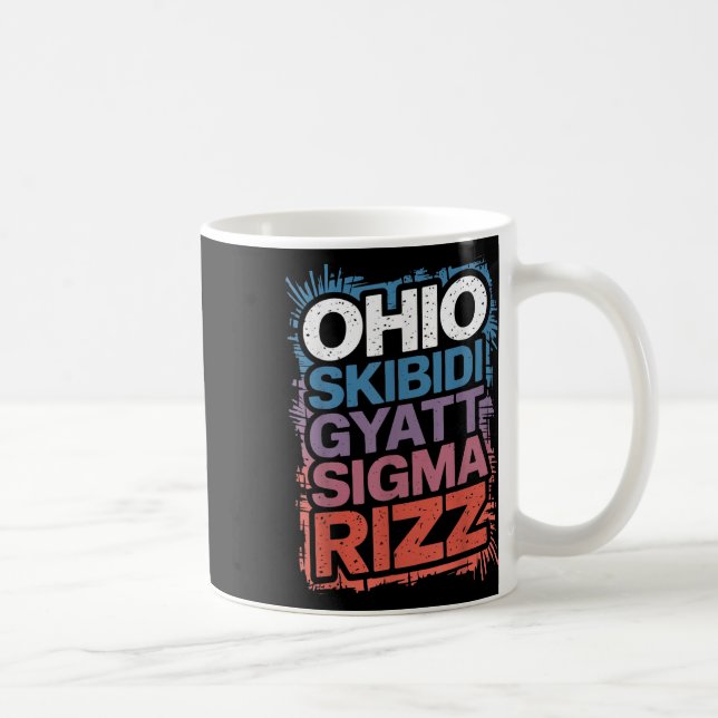 Ohio Skibidi Gyatt Sigma Rizz Gen Slang Rizz Funny Coffee Mug (Right)