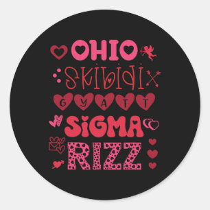 Ohio Skibidi Gyatt Sigma Rizz Valentines Day Meme  Classic Round Sticker