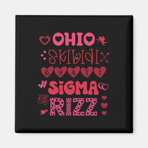 Ohio Skibidi Gyatt Sigma Rizz Valentines Day Meme  Magnet