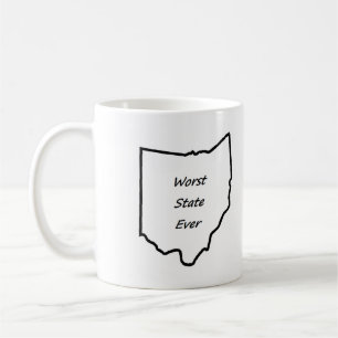 Ohio Worst State Ever Coffee Mug