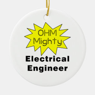 Ohm Mighty Electrical Engineer Ceramic Ornament