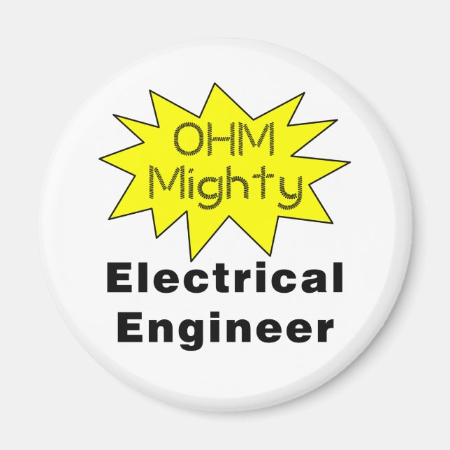 Ohm Mighty Electrical Engineer Magnet (Front)