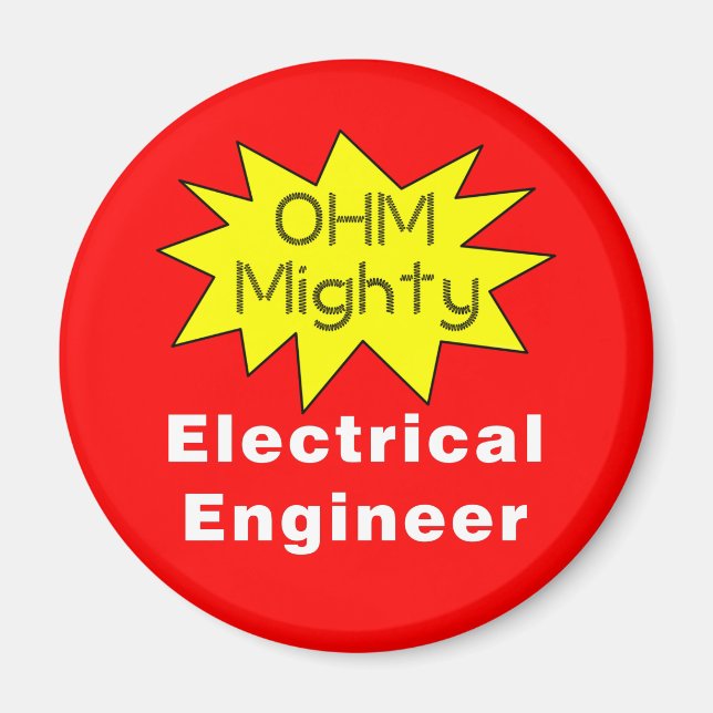 Ohm Mighty Electrical Engineer Magnet (Front)