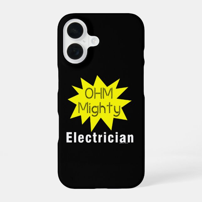 Ohm Mighty Electrician iPhone 16 Case (Back)