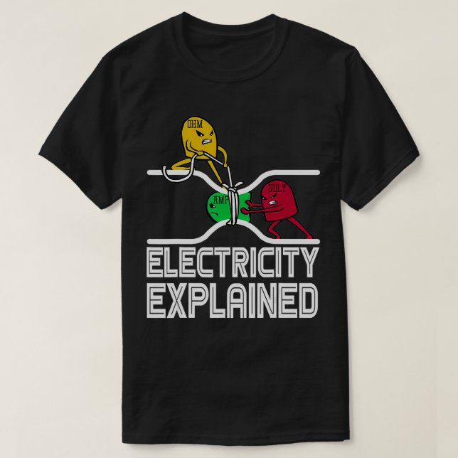 Ohm Volt Amp Electricity Explained  T-Shirt (Design Front)
