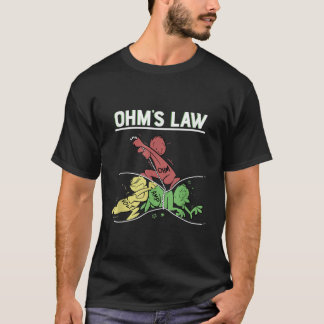 Ohms Law Funny Shirt.Electrical Electronics Engine T-Shirt