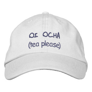 Oi Ocha (tea please) Embroidered Hat