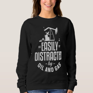 Oil And Gas Petroleum Engineer Engineering Apparel Sweatshirt