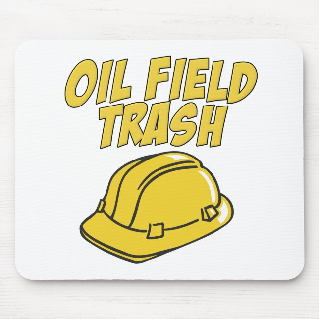 Oil Field Trash Mouse Pad (Front)