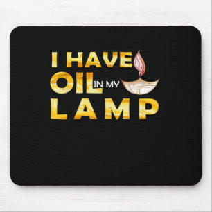 Oil In My Lamp Christian Theme Faith Motivational Mouse Pad