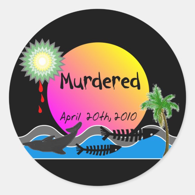 Oil Spill Disaster T-Shirts and Products Classic Round Sticker (Front)