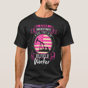 Oil Well Oilfeild Oilfield Trash Worker Roughneck  T-Shirt