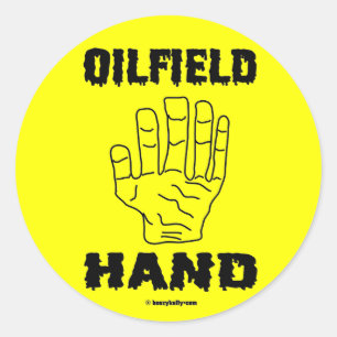 Oilfield Hand,Sticker,Oil,Oilman,Toolhand,Rigs Classic Round Sticker