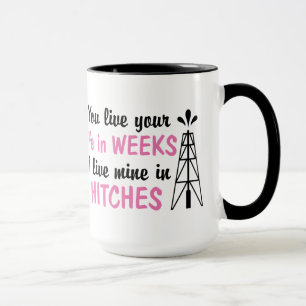 Oilfield Offshore Hitches Girlfriend or Wife Mug