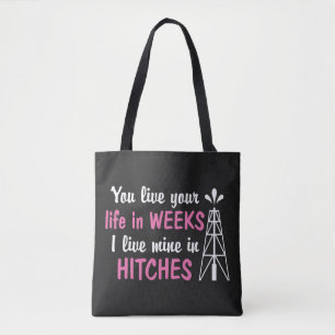 Oilfield Offshore Hitches Girlfriend or Wife Tote Bag