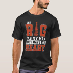 Oilfield Rig Fracking Fracker Oil Drilling T-Shirt