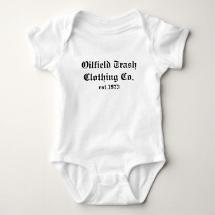 Oilfield Trash Clothing Co. , est.1973 Baby Bodysuit