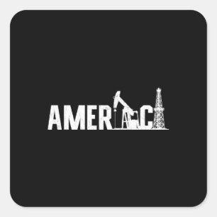 Oilfield Worker America Oil Rig Roughneck Workers Square Sticker