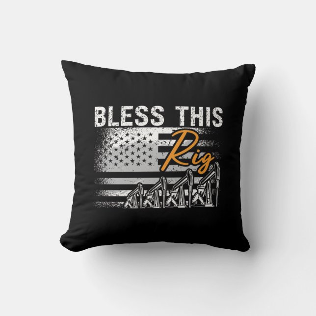 Oilfield Worker Bless This Rig Workers Roughneck Cushion (Front)