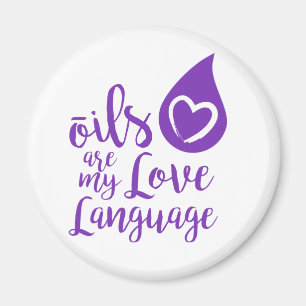 Oils are my Love Language Magnet